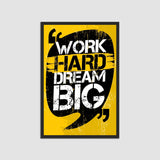 Work Hard Dream Big Single Wooden Wall Frame