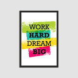 Work Hard Dream Big Single Colorful Wooden Wall Frame